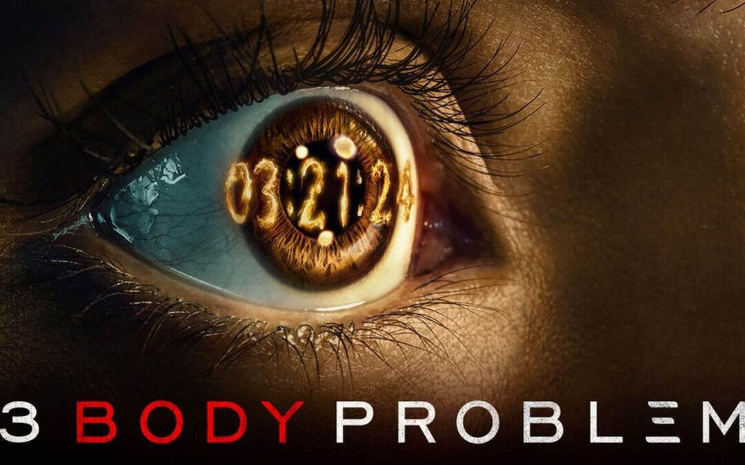 Everything we know about ‘3 Body Problem’